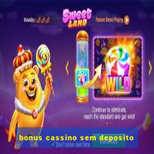 bonus cassino sem deposito